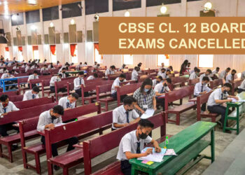 Central Govt Cancels CBSE Class XII Board Exams