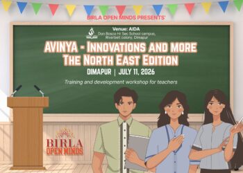 Birla Open Minds To Organize Workshop For Teachers in Dimapur